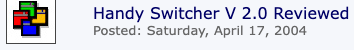 Handy Switcher V 2.0 Reviewed, posted Saturday, April 17, 2004