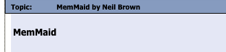 Topic: MemMaid by Neil Brown, 15/06/2005